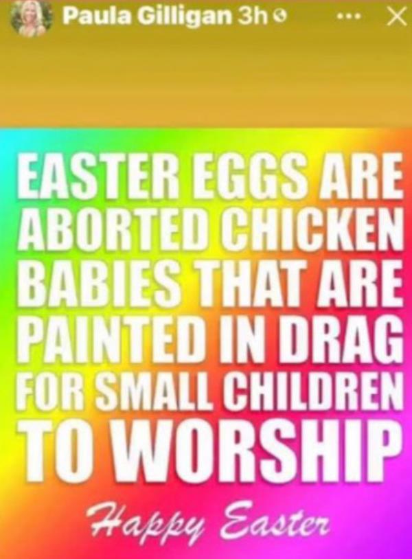 Gilligan shared a meme that called East eggs “aborted chicken babies that are painted in drag.”