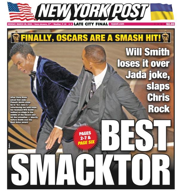 The NY Post cover with Will Smith smacking Chris Rock. 