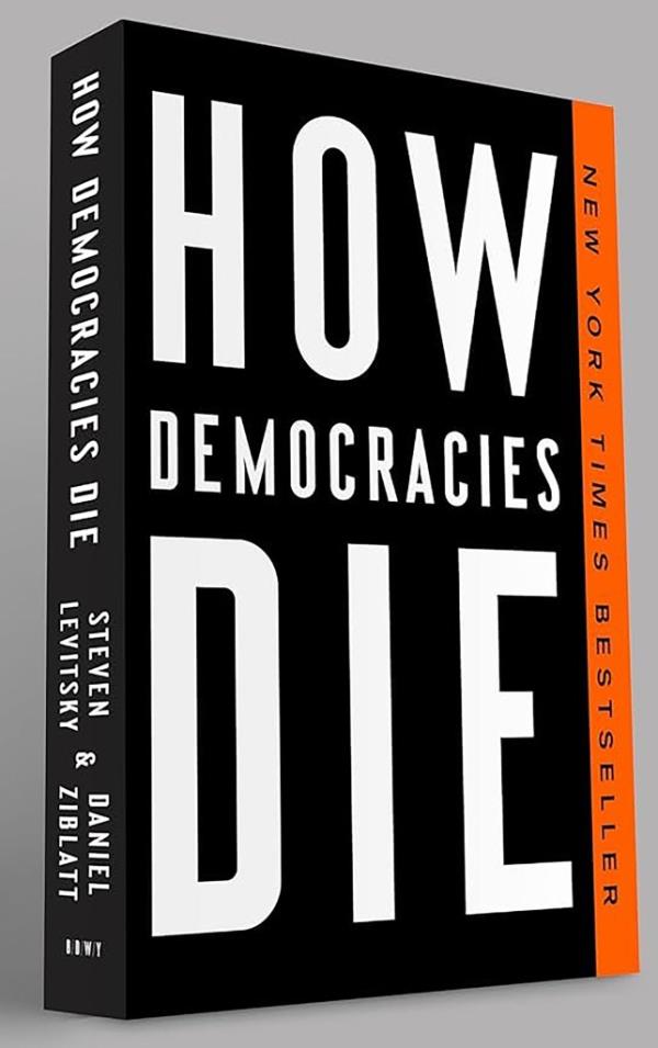 How Democracies Die book