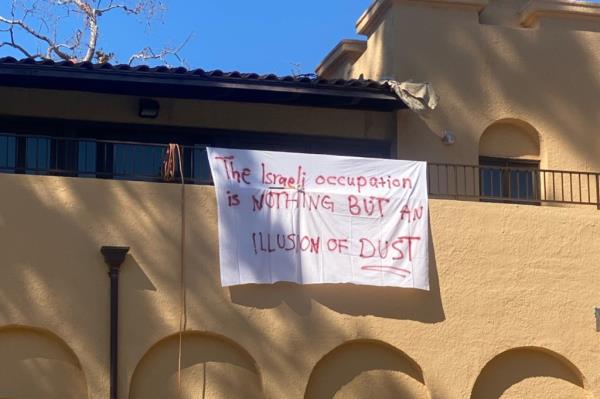 Banners calling for the destruction of Israel emerged on Stanford University buildings within hours of Hamas' attack 